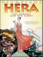 HERA: THE GODDESS AND HER GLORY GRAPHIC NOVEL