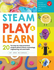 STEAM PLAY AND LEARN: 20 FUN STEP-BY-STEP PROJECTS