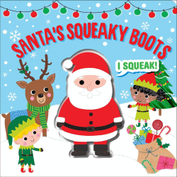 SANTA'S SQUEAKY BOOTS BOARD BOOK