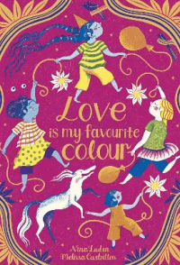 LOVE IS MY FAVOURITE COLOUR