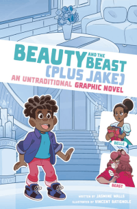 BEAUTY AND THE BEAST (PLUS JAKE): GRAPHIC NOVEL