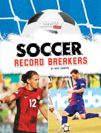 SOCCER RECORD BREAKERS