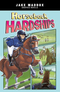 HORSEBACK HARDSHIPS