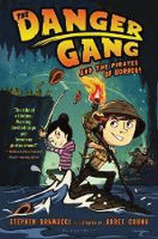 DANGER GANG AND THE PIRATES OF BORNEO! THE
