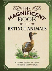 MAGNIFICENT BOOK OF EXTINCT ANIMALS, THE