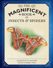 MAGNIFICENT BOOK OF INSECTS AND SPIDERS, THE
