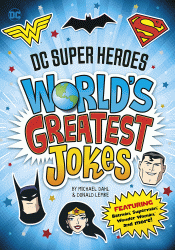 DC SUPER HEROES: WORLD'S GREATEST JOKES