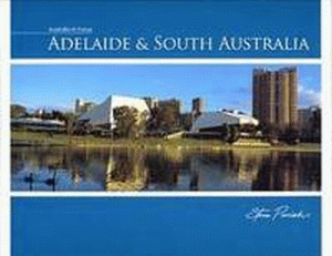 ADELAIDE AND SOUTH AUSTRALIA