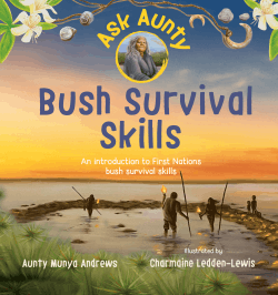 BUSH SURVIVAL SKILLS