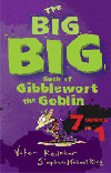 BIG BIG BOOK OF GIBBLEWORT THE GOBLIN, THE