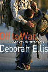 OFF TO WAR: SOLDIERS'  CHILDREN SPEAK