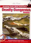 DEADLY AND DANGEROUS WILDLIFE
