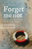 FORGET ME NOT: THE STORY OF ONE FAMILY'S VOYAGE