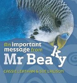 AN IMPORTANT MESSAGE FROM MR BEAKY