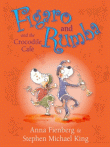 FIGARO AND RUMBA AND THE CROCODILE CAFE