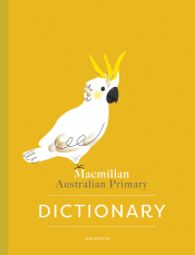 MACMILLAN AUSTRALIAN PRIMARY DICTIONARY 2ND EDITIO