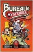 BUREAU OF MYSTERIES AND THE MECHANOMANCERS