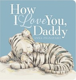 HOW I LOVE YOU, DADDY BOARD BOOK
