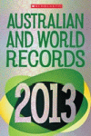AUSTRALIAN AND WORLD RECORDS 2013