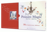 POSSUM MAGIC 30TH ANNIVERSARY SLIPCASE EDITION