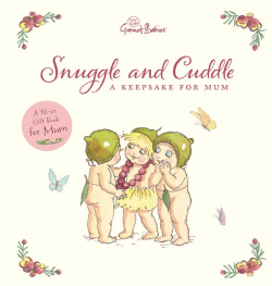 SNUGGLE AND CUDDLE: A KEEPSAKE FOR MUM