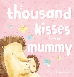 THOUSAND KISSES FROM MUMMY, A