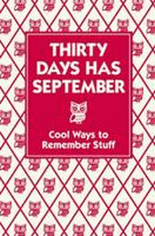 THIRTY DAYS HAS SEPTEMBER: COOL WAYS TO REMEMBER S
