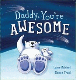 DADDY, YOU'RE AWESOME BOARD BOOK