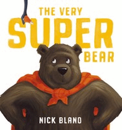 VERY SUPER BEAR, THE
