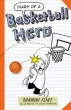 DIARY OF A BASKETBALL HERO