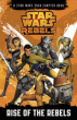 STAR WARS REBELS: RISE OF THE REBELS
