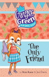 ONLY FRIEND, THE