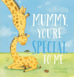 MUMMY, YOU'RE SPECIAL TO ME BOARD BOOK