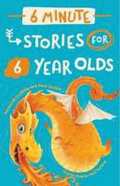 6 MINUTE STORIES FOR SIX YEAR OLDS