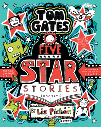 TOM GATES: FIVE STAR STORIES (HOORAY!)