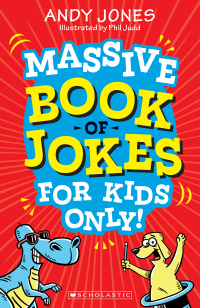 MASSIVE BOOK OF JOKES FOR KIDS ONLY
