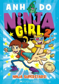 NINJA GIRL 2: NINJA SUPERSTARS!
