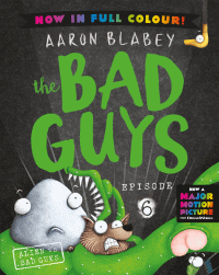 BAD GUYS: ALIEN VS BAD GUYS FULL COLOUR EDITION