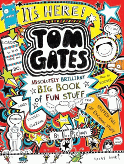 TOM GATES: ABSOLUTELY BRILLIANT BIG BOOK OF FUN ST