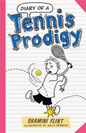 DIARY OF A TENNIS PRODIGY