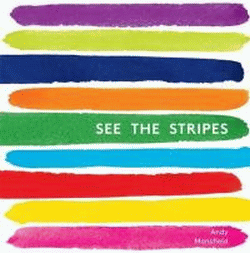 SEE THE STRIPES