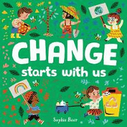 CHANGE STARTS WITH US BOARD BOOK