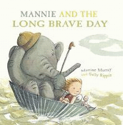 MANNIE AND THE LONG BRAVE DAY