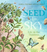 SEED TO SKY: LIFE IN THE DAINTREE