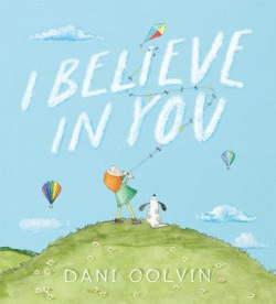 I BELIEVE IN YOU