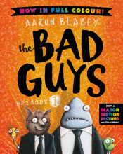 BAD GUYS EPISODE 1: FULL COLOUR EDITION, THE