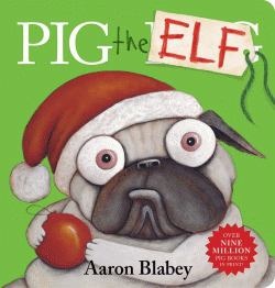 PIG THE ELF BOARD BOOK