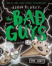 BAD GUYS: THE ONE?!