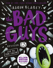 BAD GUYS: CUT TO THE CHASE