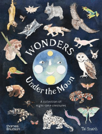 WONDERS UNDER THE MOON: NIGHT-TIME CREATURES